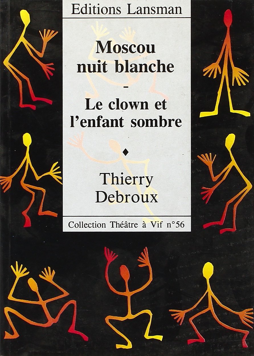 MOSCOU NUIT BLANC / LE CLOWN ET L'ENFANT SOMBRE (9782872821341-front-cover)