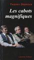 LES CABOTS MAGNIFIQUES (9782872828838-front-cover)