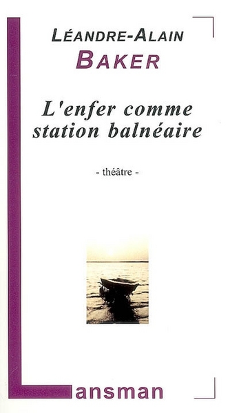 L'ENFER COMME STATION BALNEAIRE (9782872826186-front-cover)