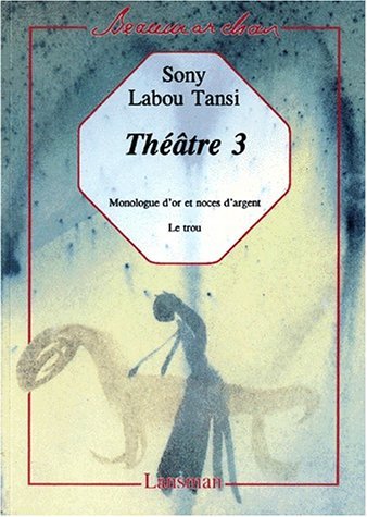 SONY LABOU TANSI - THEATRE 3 (9782872822362-front-cover)