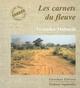 Les carnets du fleuve (9782872825394-front-cover)