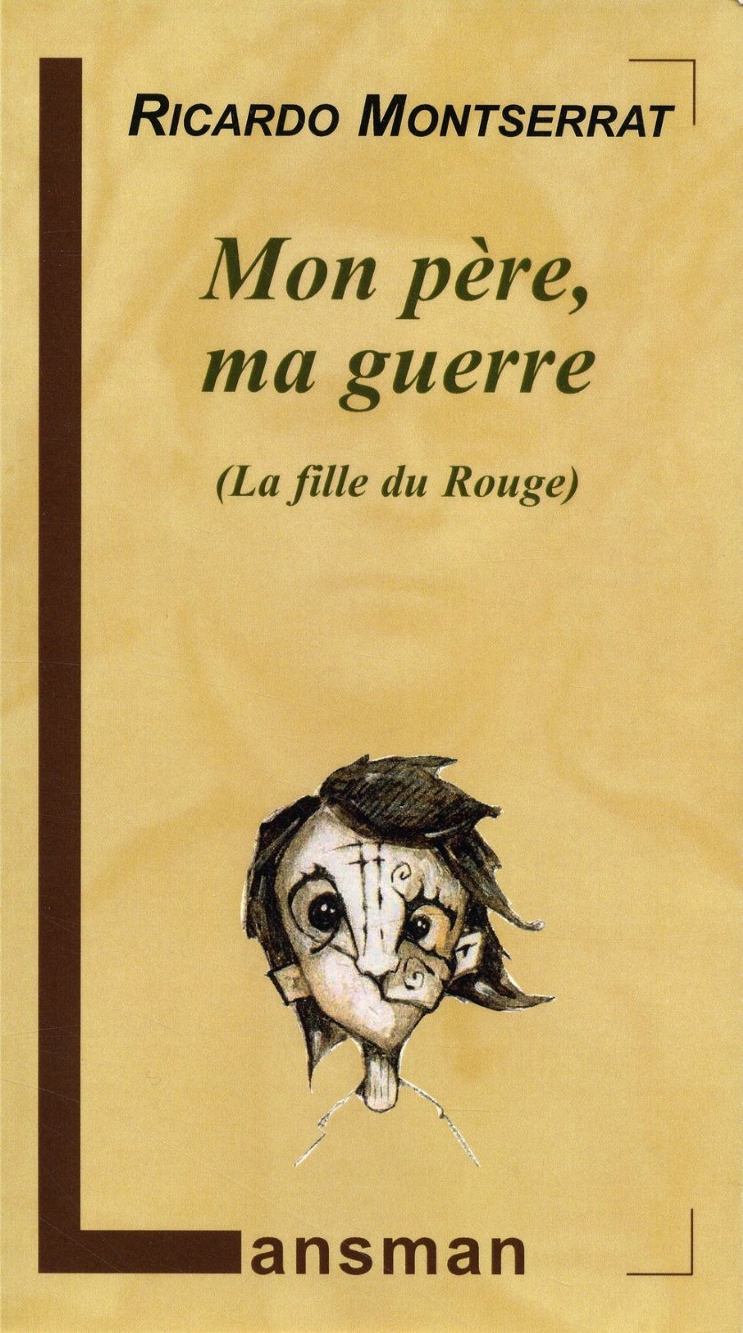 MON PERE, MA GUERRE (MA FILLE DU ROUGE) (9782872827930-front-cover)