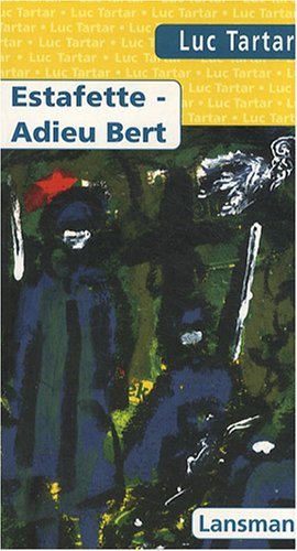 ESTAFETTE - ADIEU BERT (9782872825035-front-cover)