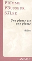 UNE PLUME EST UNE PLUME (9782872824755-front-cover)