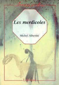 LES MERDICOLES (9782872820894-front-cover)