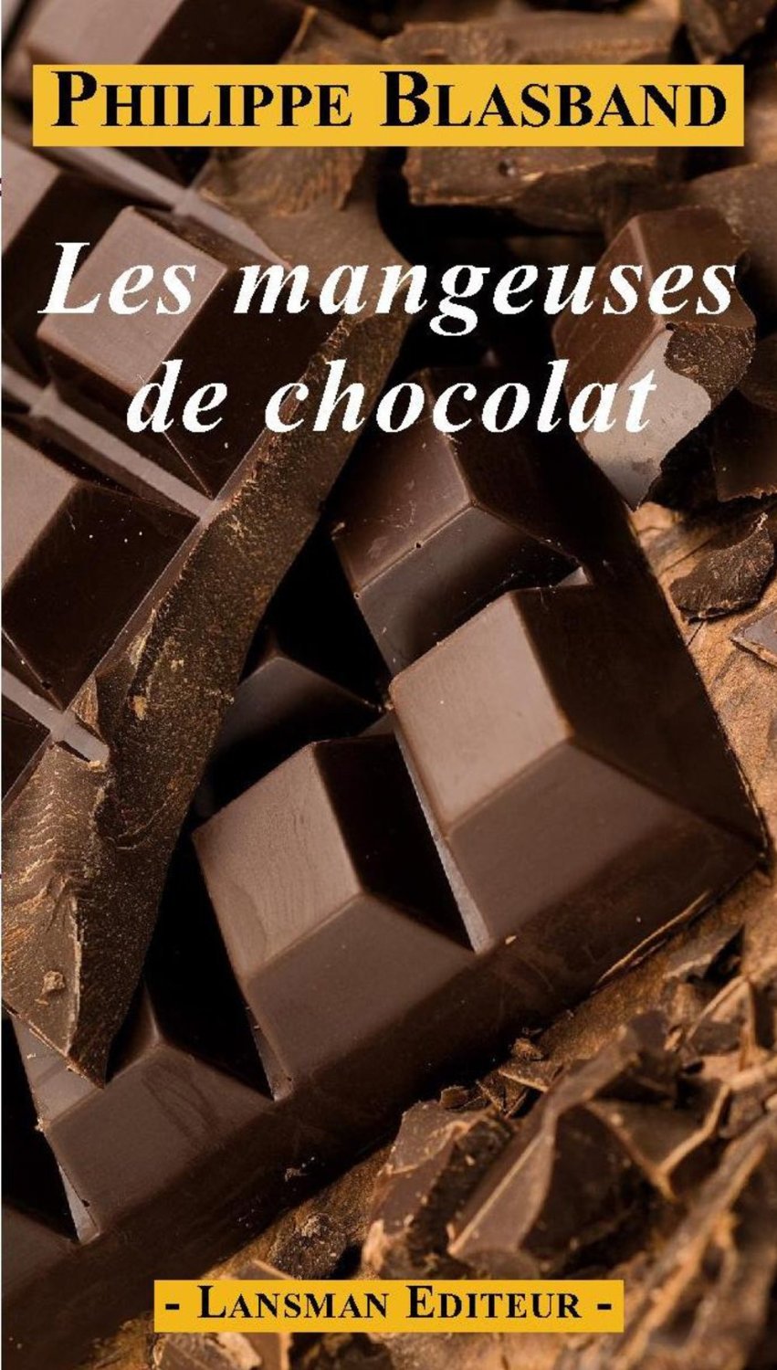 LES MANGEUSES DE CHOCOLAT (9782872829217-front-cover)
