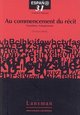 AU COMMENCEMENT DU RECIT (9782872825066-front-cover)