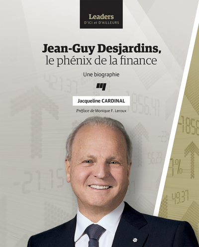 JEAN GUY DESJARDINS LE PHENIX DE LA FINANCE (9782760544086-front-cover)