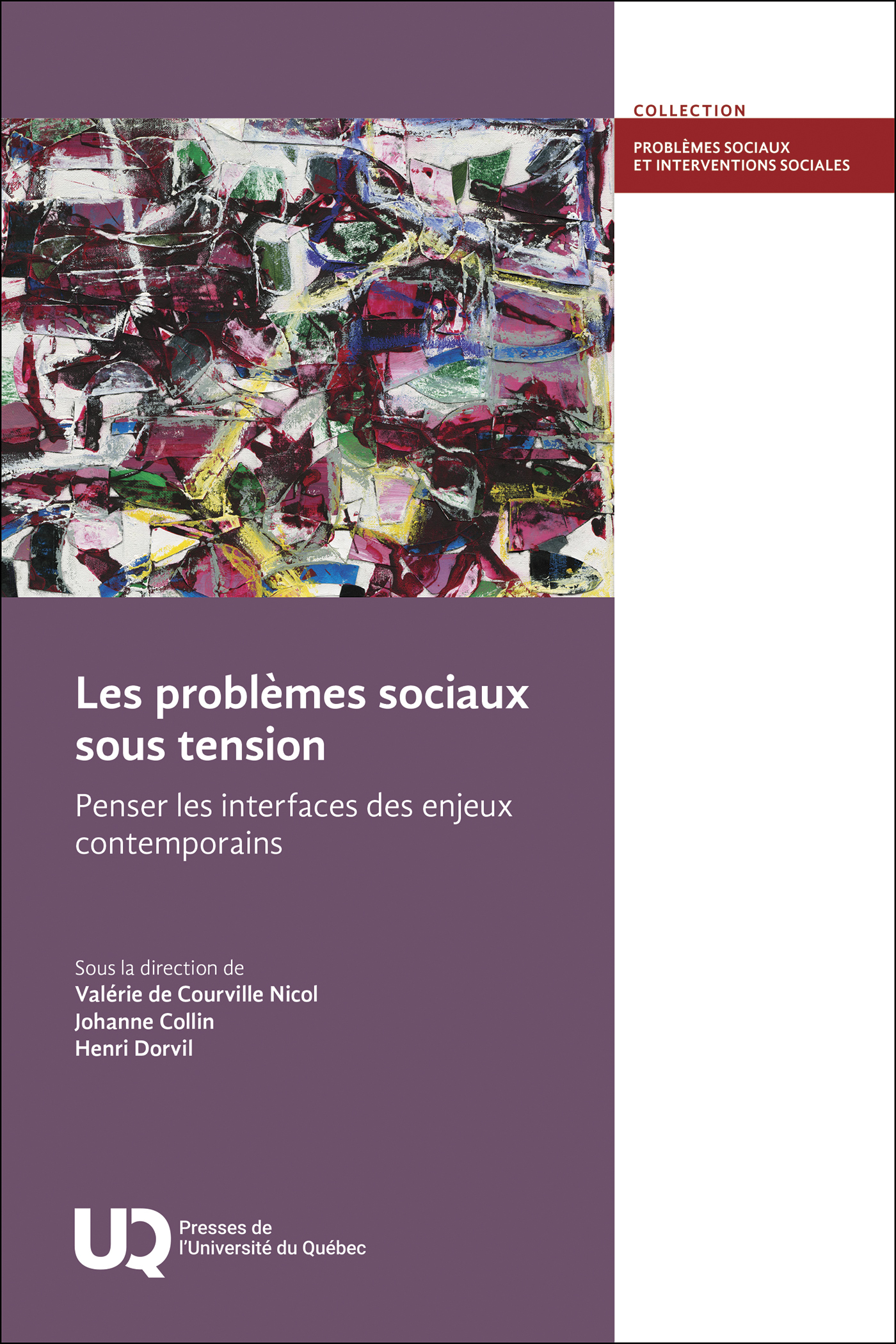 Les problèmes sociaux sous tension, Penser les interfaces des enjeux contemporains (9782760563285-front-cover)