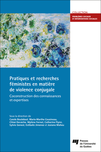 Pratiques et recherches féministes en matière de violence conjugale, Coconstruction des connaissances et expertises (9782760556546-front-cover)