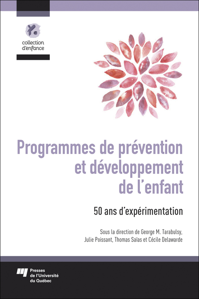 Programmes de prévention et développement de l'enfant, 50 ans d'expérimentation (9782760550810-front-cover)