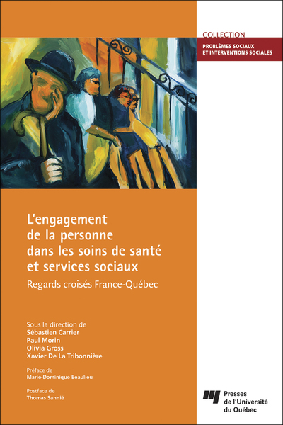 Engagement de la personne dans les soins de santé et services sociaux, Regards croisés France-Québec (9782760547810-front-cover)