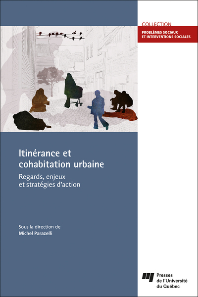 Itinérance et cohabitation urbaine, Regards, enjeux et stratégies d'action (9782760554757-front-cover)