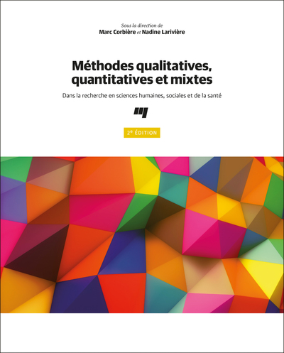 Méthodes qualitatives, quantitatives et mixtes, 2e édition, Dans la recherche en sciences humaines, sociales et de la santé (9782760551398-front-cover)