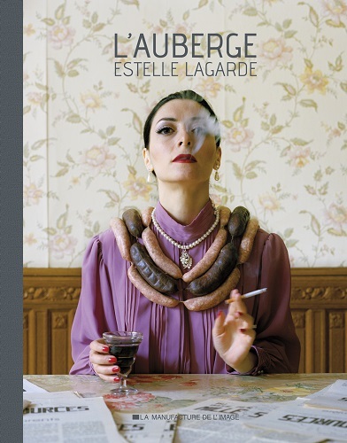L'auberge - photographies réalisées dans l'ancien hôtel-restaurant de Saint-Yrieix-le-Déjalat en Corrèze (9782366690170-front-cover)