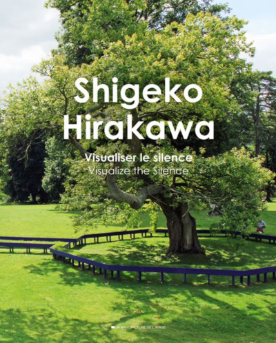 Shigeko Hirakawa - visualiser le silence (9782366690743-front-cover)