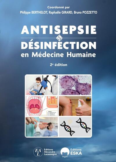 Antisepsie et désinfection en médecine humaine. 2ème édition (9782747235327-front-cover)