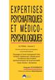 Expertises psychiatriques et médico-psychologiques au pénal-volume 3, Donnes psychiatriques psychologiques et psychopathologique (9782747229937-front-cover)