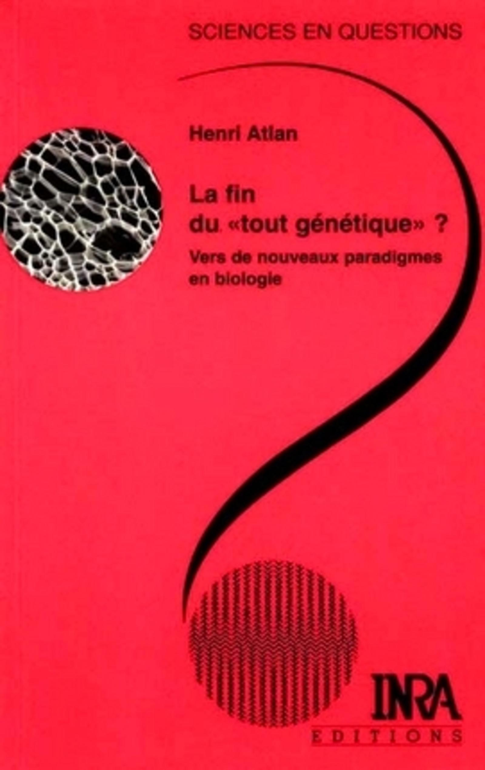 La fin du "tout génétique" ?, Vers de nouveaux paradigmes en biologie (9782738008633-front-cover)