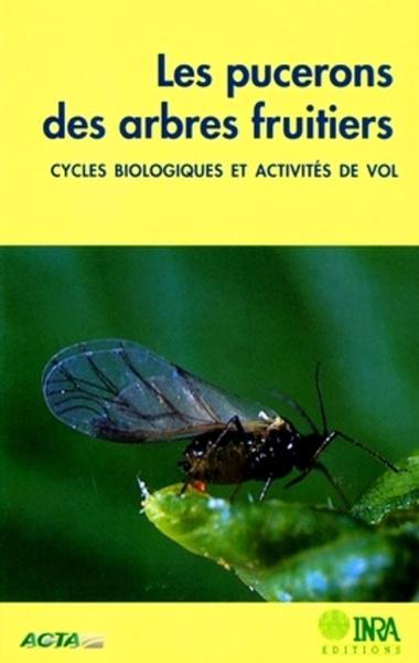 Les pucerons des arbres fruitiers, Cycles biologiques et activités de vol (9782738007896-front-cover)