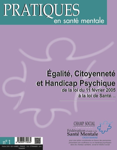 Pratiques En Sante Mentale N°1 Annee 2016, Egalite, Citoyennete Et Handicap Psychique (9782353719235-front-cover)