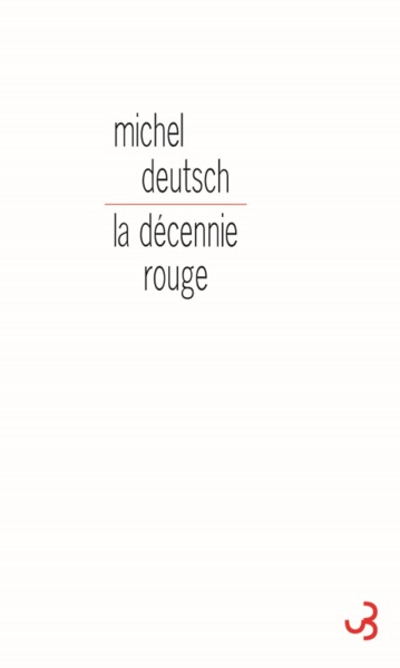 LA DECENNIE ROUGE (9782267019179-front-cover)
