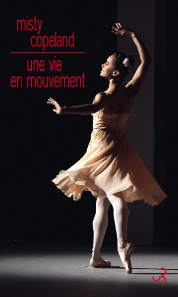 Une vie en mouvement une danseuse étoile inattendue (9782267029710-front-cover)