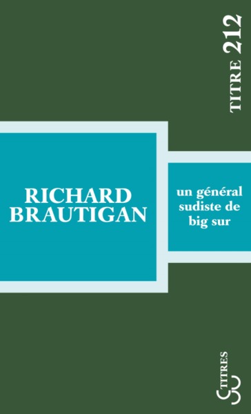 UN GÉNÉRAL SUDISTE DE BIG SUR (9782267031010-front-cover)