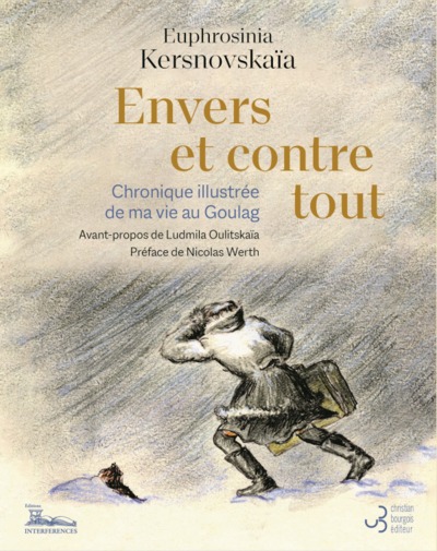 Envers et contre tout, Chronique illustrée de ma vie au Goulag (9782267044690-front-cover)