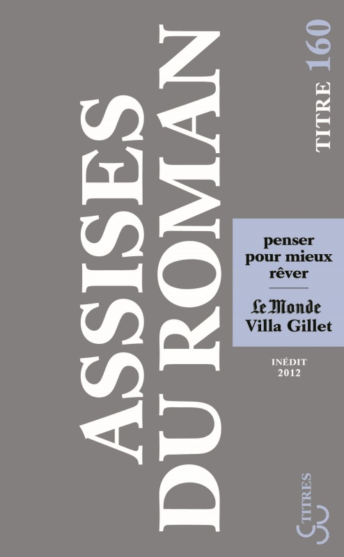 assises internationales du roman 2012 penser pour mieux rever (9782267024166-front-cover)