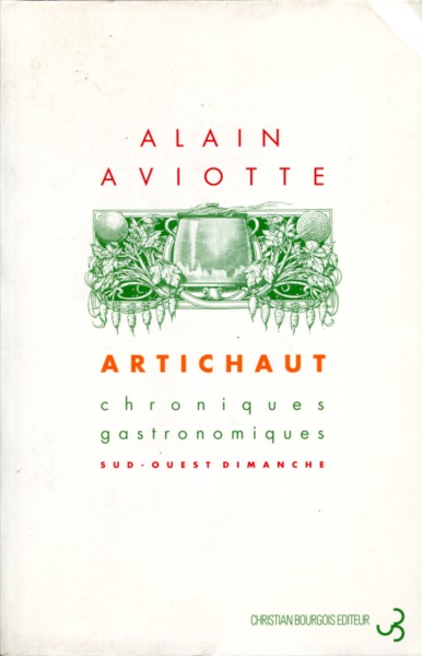 Artichaut chroniques gastronomiques "Sud-Ouest dimanche" (9782267013672-front-cover)