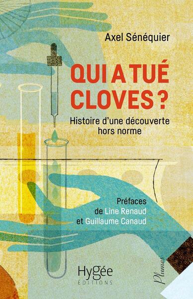 Qui a tué Cloves ?, Histoire d'une découverte hors norme (9782810909728-front-cover)