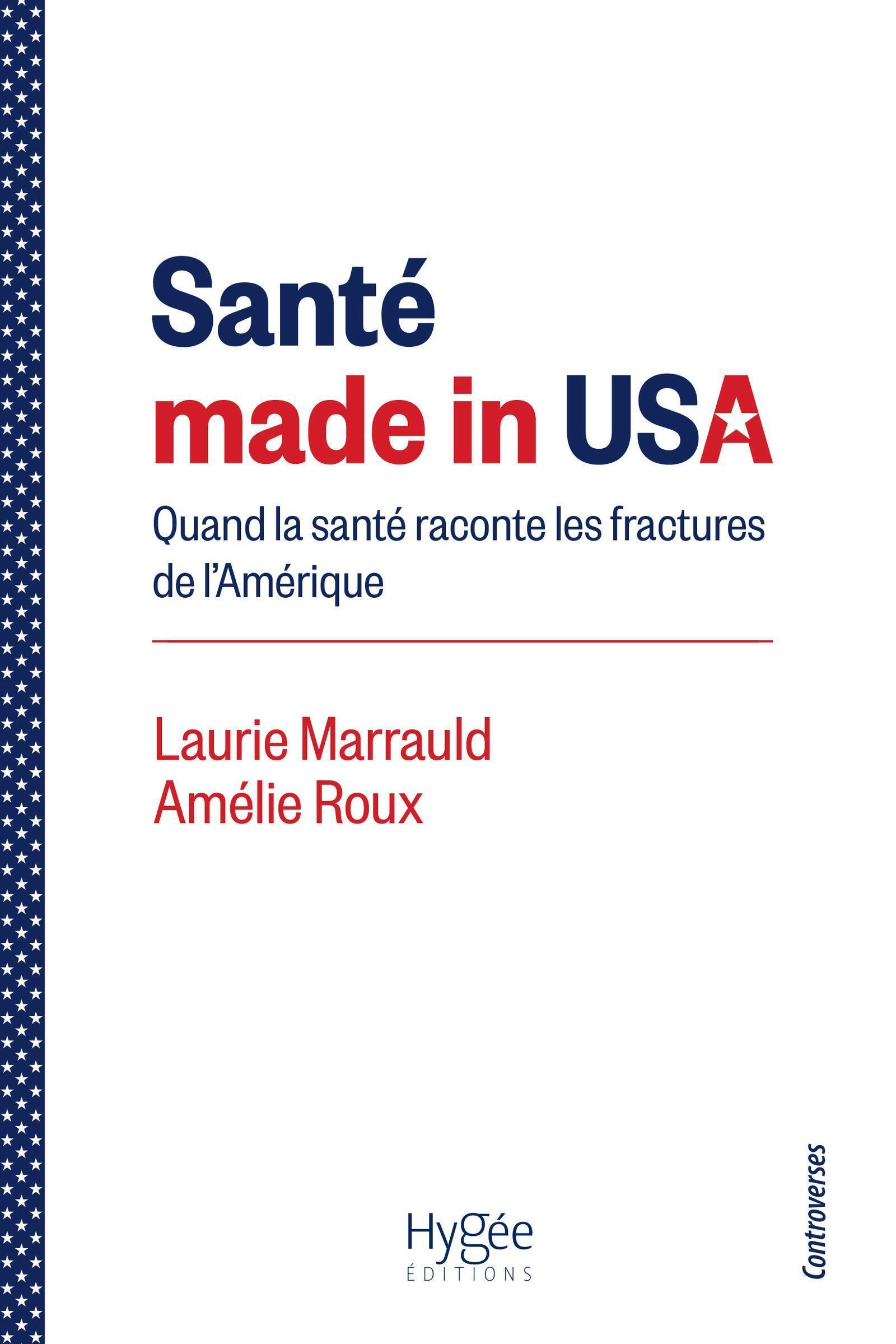 Santé made in USA, Quand la santé raconte les fractures de l'Amérique (9782810912827-front-cover)