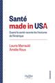 Santé made in USA, Quand la santé raconte les fractures de l'Amérique (9782810912827-front-cover)