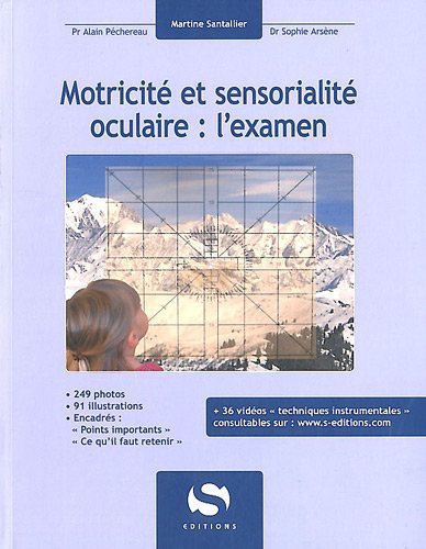 Motricité et sensorialité oculaire - l'examen (9782356400840-front-cover)