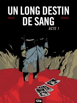 Un Long Destin de sang - Tome 01 (9782356481184-front-cover)