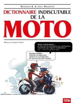 Le Dictionnaire indiscutable de la moto (9782356484567-front-cover)