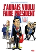 J'aurais voulu faire Président (9782356482723-front-cover)