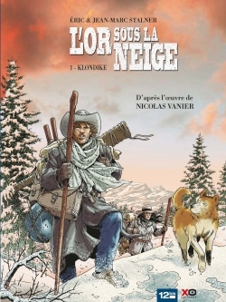 L'Or sous la neige - Tome 01, Klondike (9782356482631-front-cover)