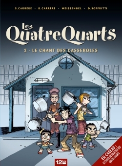 Les Quatre Quarts - Tome 02, Le chant des casseroles (9782356482273-front-cover)