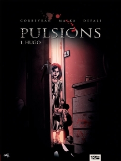 Pulsions - Tome 01, Hugo (9782356480330-front-cover)