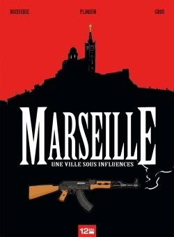 Marseille, Une ville sous influences (9782356484154-front-cover)