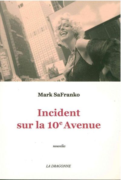 Incident sur la 10E Avenue (9782913465978-front-cover)