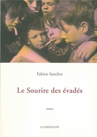 Le Sourire des Evades (9782913465862-front-cover)