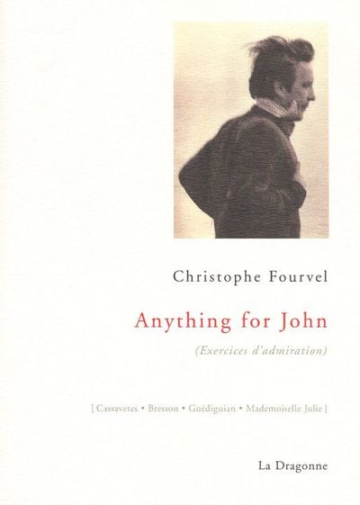 Anything For John, Exercises d'Admiration (9782913465398-front-cover)