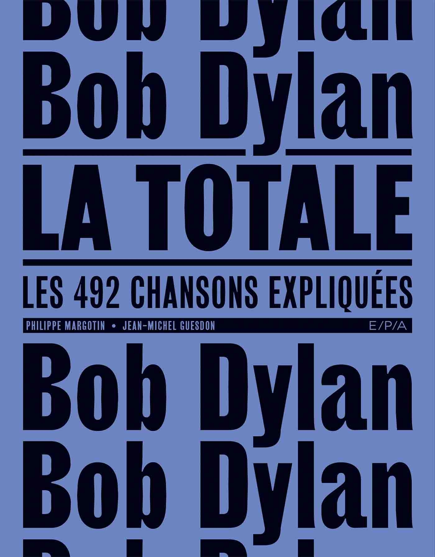 Bob Dylan - La Totale (9782376712558-front-cover)