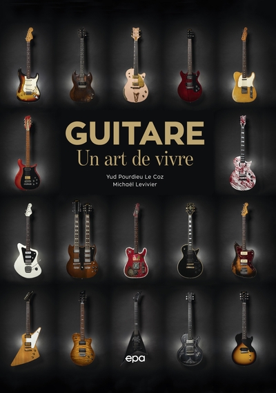 Guitare, un art de vivre (9782376712688-front-cover)