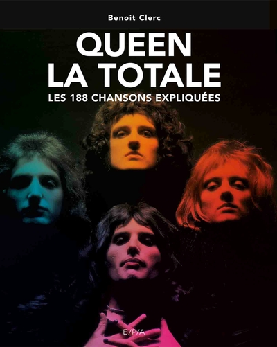 Queen, La Totale, Les 188 chansons expliquées (9782376712640-front-cover)