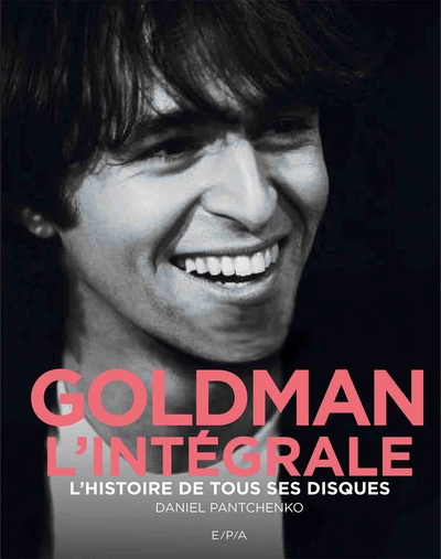 Goldman -L'intégrale, L'histoire de tous ses disques (9782376712657-front-cover)