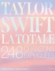 Taylor Swift - La Totale, Les 248 chansons expliquées (9782376714019-front-cover)
